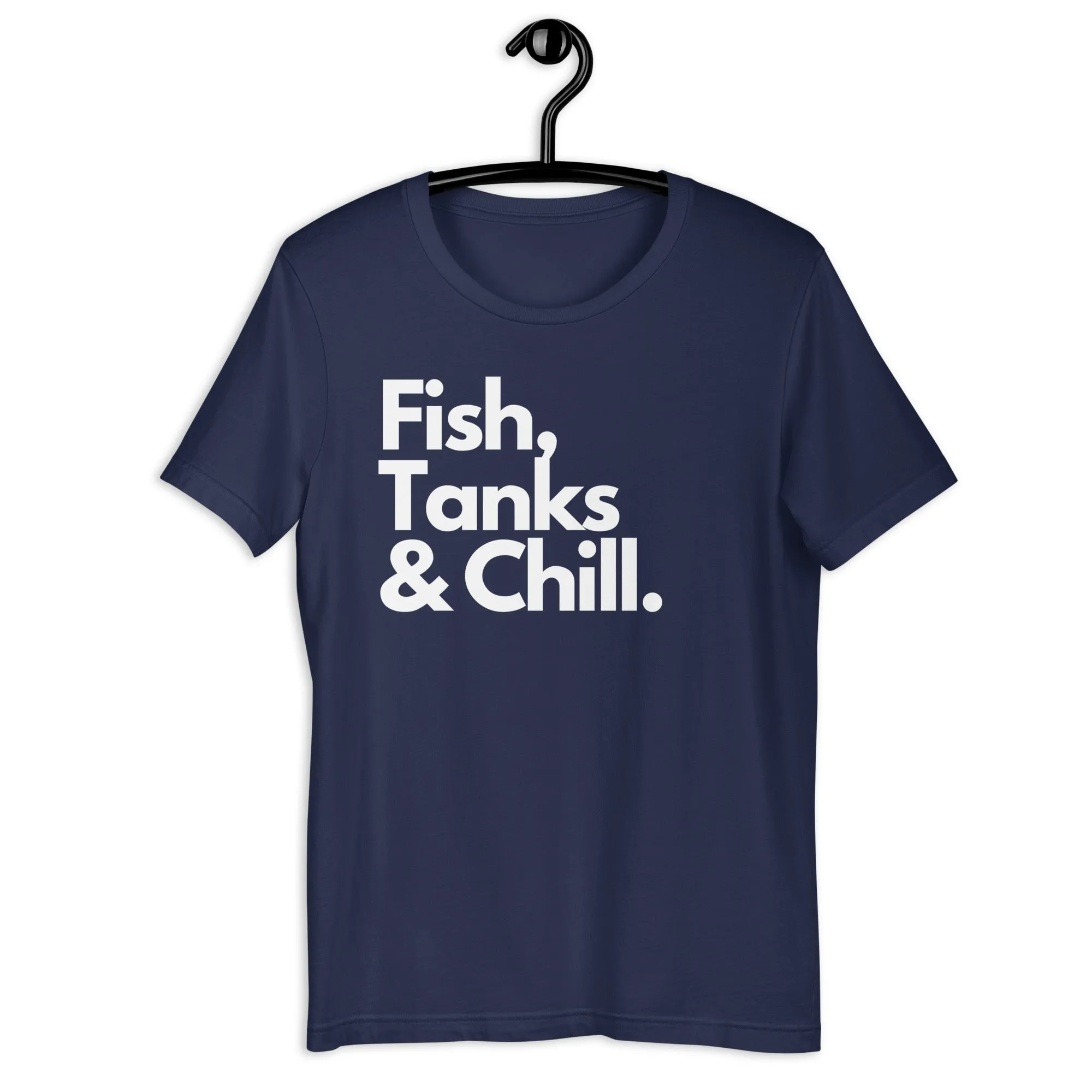 Fish, Tanks, and Chill - Unisex t-shirt